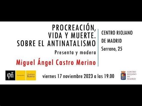 Procreaci N Vida Y Muerte Sobre El Antinatalismo Miguel Ngel