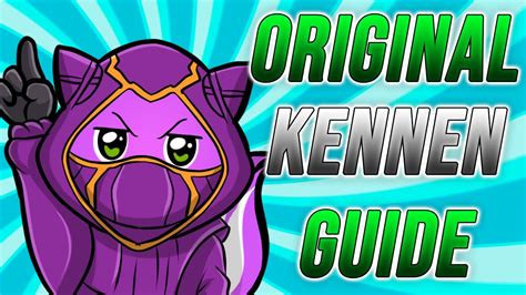 The Original Kennen Guide League Of Legends Youtube