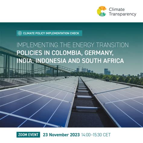 Implementing The Energy Transition Policies In Colombia Germany India Indonesia And South