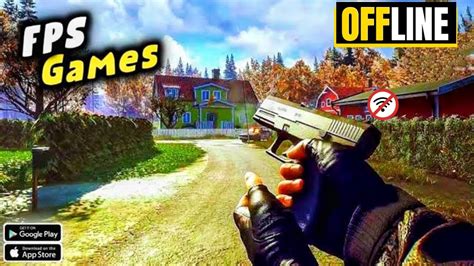 Top 10 Best Offline FPS Games For Android IOS 2024 YouTube