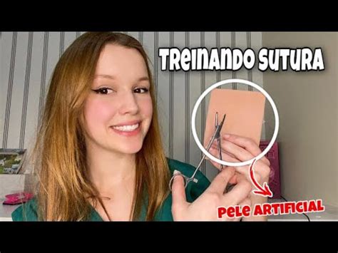 TREINANDO SUTURA EM PELE ARTIFICIAL Ponto Simples E Donati YouTube