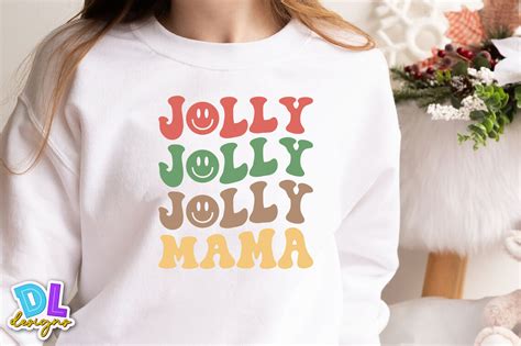 Jolly Mama Retro T Shirt Graphic By DL Designs Creative Fabrica