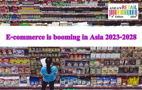 What Retail And E Commerce Sector Will Boom In Asia From 2023 To 2028