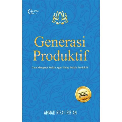 Jual Generasi Produktif Ahmad Rifai Rifan Shopee Indonesia