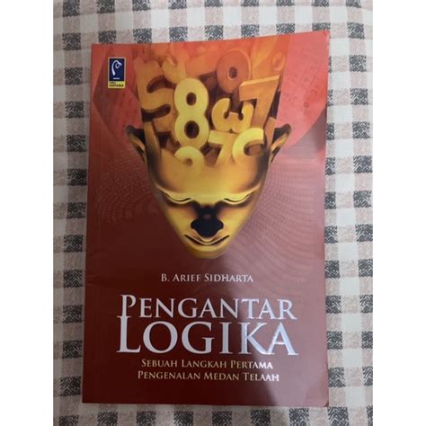 Jual Buku Pengantar Logika B Arief Sidharta Shopee Indonesia