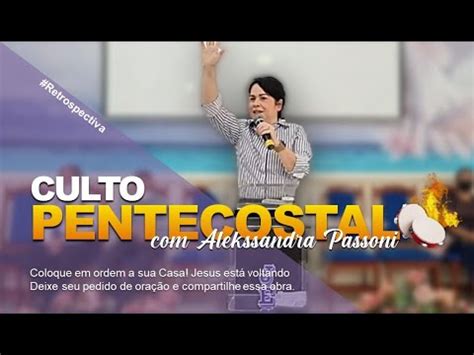 CULTO PENTECOSTAL Põe em ordem a sua casa Jesus está voltando