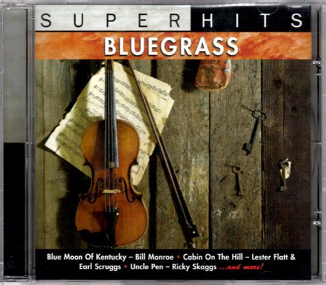 Bluegrass Super Hits 2007 Cd Discogs