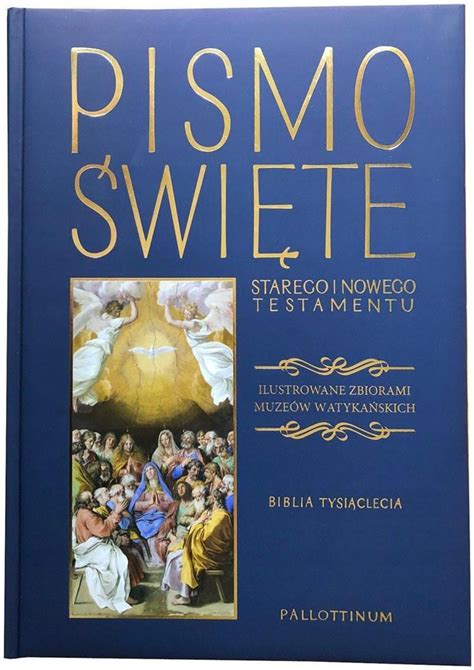 Biblia Tysiąclecia Pismo Święte Starego i Nowego Testamentu Książka