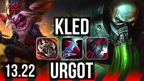 Kled Vs Urgot Top 9 Solo Kills 27m Mastery 1700 Games 1011