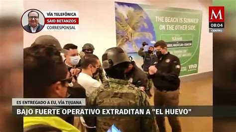 Extraditan A Eu A Juan Gerardo Treviño Chávez El Huevo Vídeo