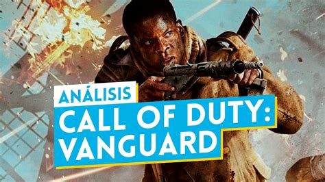 Análisis CALL OF DUTY VANGUARD MERECE la PENA YouTube