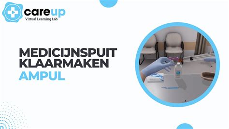 Medicijnspuit Klaarmaken Ampul Careup Virtual Learning Lab Youtube