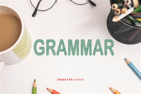 SmarterGerman | Learn German Grammar Online