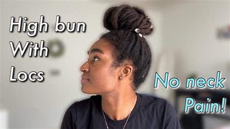 UPDATED LOC BUN TUTORIAL How To Wear A Bun Comfortably With Longer