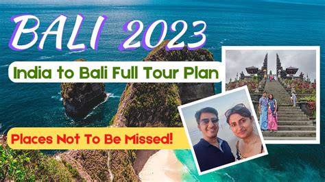 How To Plan Bali Trip From India Bali Itinerary Bali Flight India