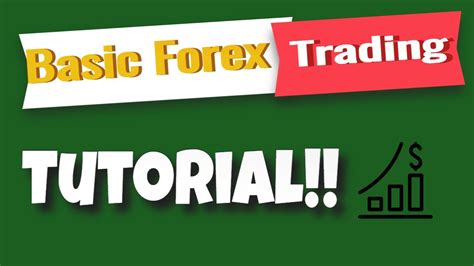 Basic Forex Trading Tutorial Youtube