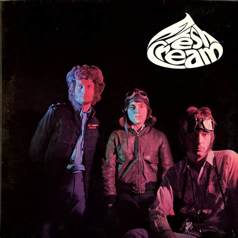 Cream Fresh Cream Uk Lyrics And Tracklist Genius