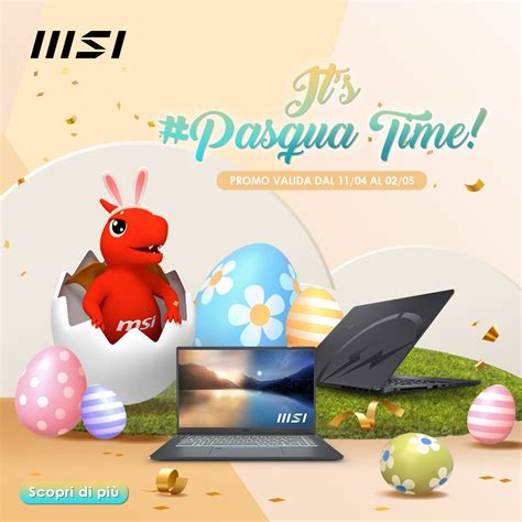 It Is Pasqua Time Liniziativa Di MSI Per Festeggiare Le Prossime