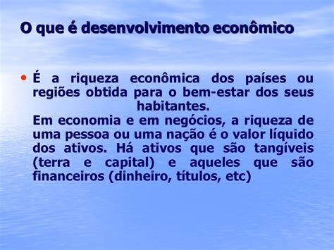 O Que é O Desenvolvimento Econômico