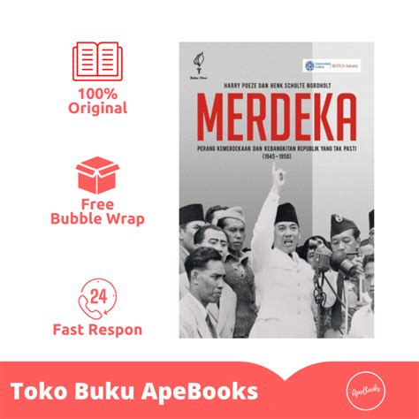 Jual Buku Merdeka Perang Kemerdekaan Dan Kebangkitan Republik Yang Tak