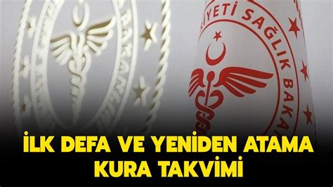 Kura ve başvuru takvimi 2024 Sağlık Bakanlığı İlk Defa ve Yeniden