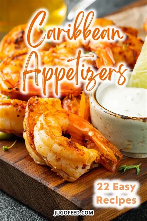 Easy Jamaican Appetizers Add Tropical Flavors To Your Table Artofit