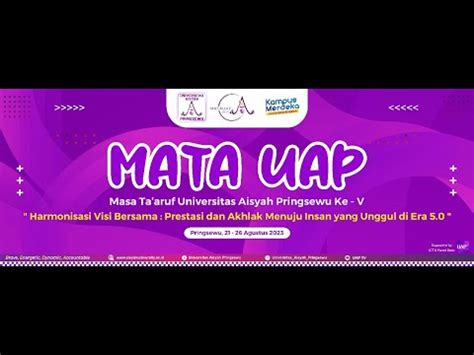 Pembukaan Masa Ta Aruf Universitas Aisyah Pringsewu Ke Uap Tv Youtube