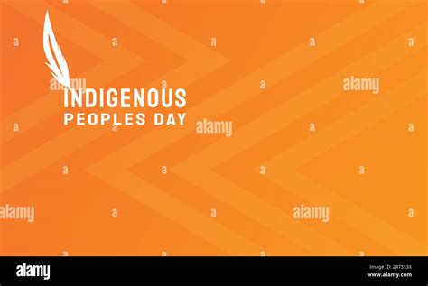 Indigenous People Day International Day Of The Worlds Indigenous