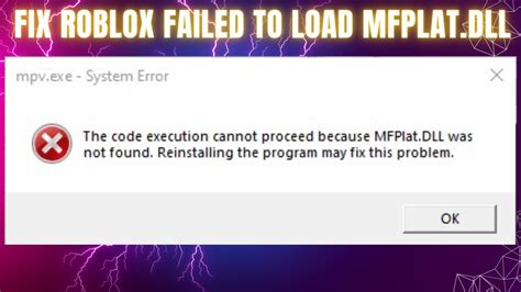 How To Fix Roblox Failed To Load Library Mfplat Dll In Windows Youtube