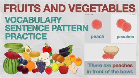 Fruits And Vegetables Singular And Plural Nouns Sentence Pattern