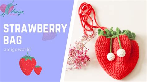 How To Crochet A Mini Strawberry Bag Free Crochet Pattern Honey Bunny