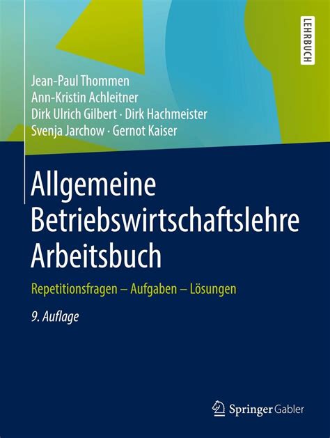 Allgemeine Betriebswirtschaftslehre Arbeitsbuch Von Jean Paul Thommen