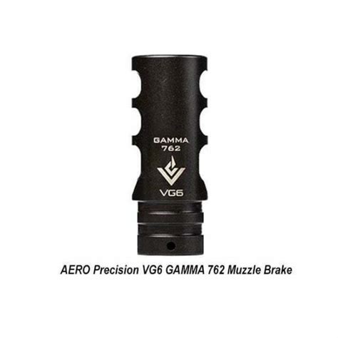 Aero Precision VG6 Gamma 762 Muzzle Brake VG6 Gamma 762 BBSS