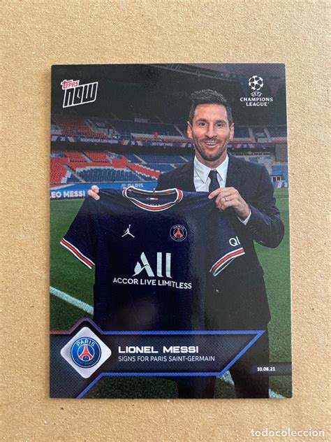 Topps Now Lionel Messi Psg Signs Paris Saint Ge Comprar Cromos De