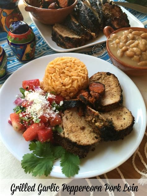 Grilled Garlic Peppercorn Pork Loin Adrianas Best Recipes