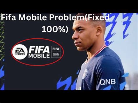 Solve Fifa Mobile Loading Problem Fifa Mobile Not Working Today