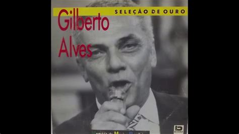 Gilberto Alves E A Bandinha De Altamiro Carrilho Gosto Que Me Enrosco