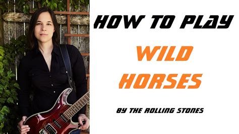 Wild Horses Guitar Lesson How To Tutorial Youtube