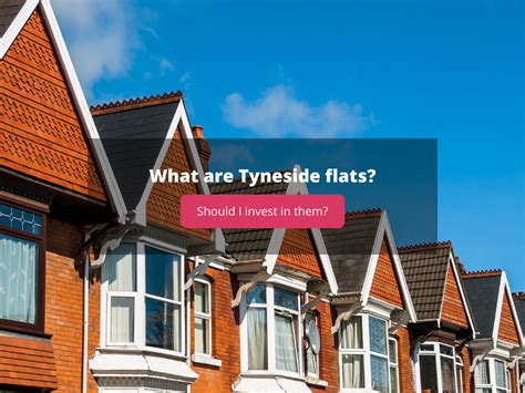 What Are Tyneside Flats