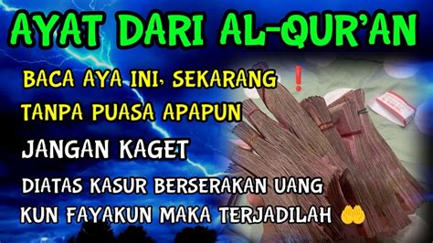 Jangan Kaget Bila Diatas Kasur Uang Berserakan Baca Ayat Al Qur An