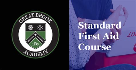 Standard First Aid Great Brook Academy