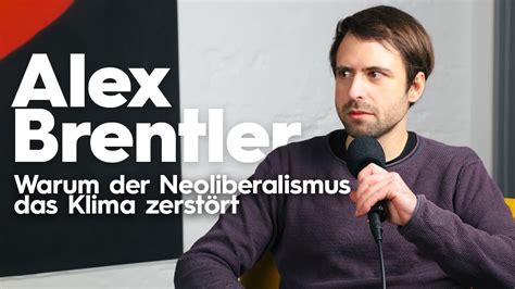 Klima Nur Investitionen Können Uns Retten Mit Alex Brentler