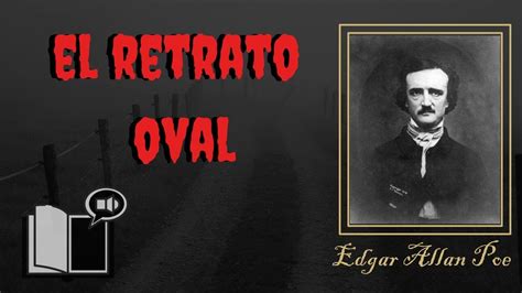 El Retrato Oval Edgar Allan Poe Audiolibro Youtube