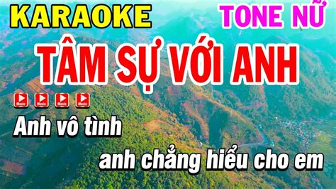 Karaoke Tâm Sự Với Anh Nhạc Sống Tone Nữ Beat mới 2024 Nhạc Sống