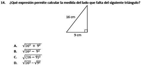 SOLVED que expresión permite calcular la medida del lado que falta del