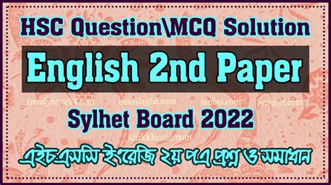 HSC English 2nd Question Solution Sylhet Board 2022 Janbei