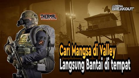 Main Di Valley Pakai Thermal Tim Random Bantai Squad Arenabreakout