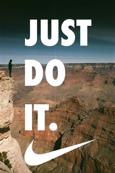 Nike Quotes: Just Do It