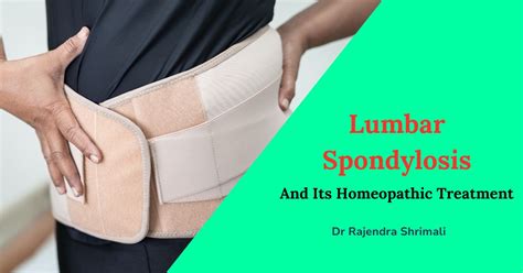 What Is Lumbar Spondylosis And Its Homeopathic Treatment - Dr Rajendra ...