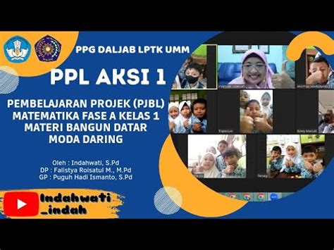 PPL AKSI 1 PPG DALJAB KELAS 1 MATEMATIKA BANGUN DATAR MODEL PJBL LPTK